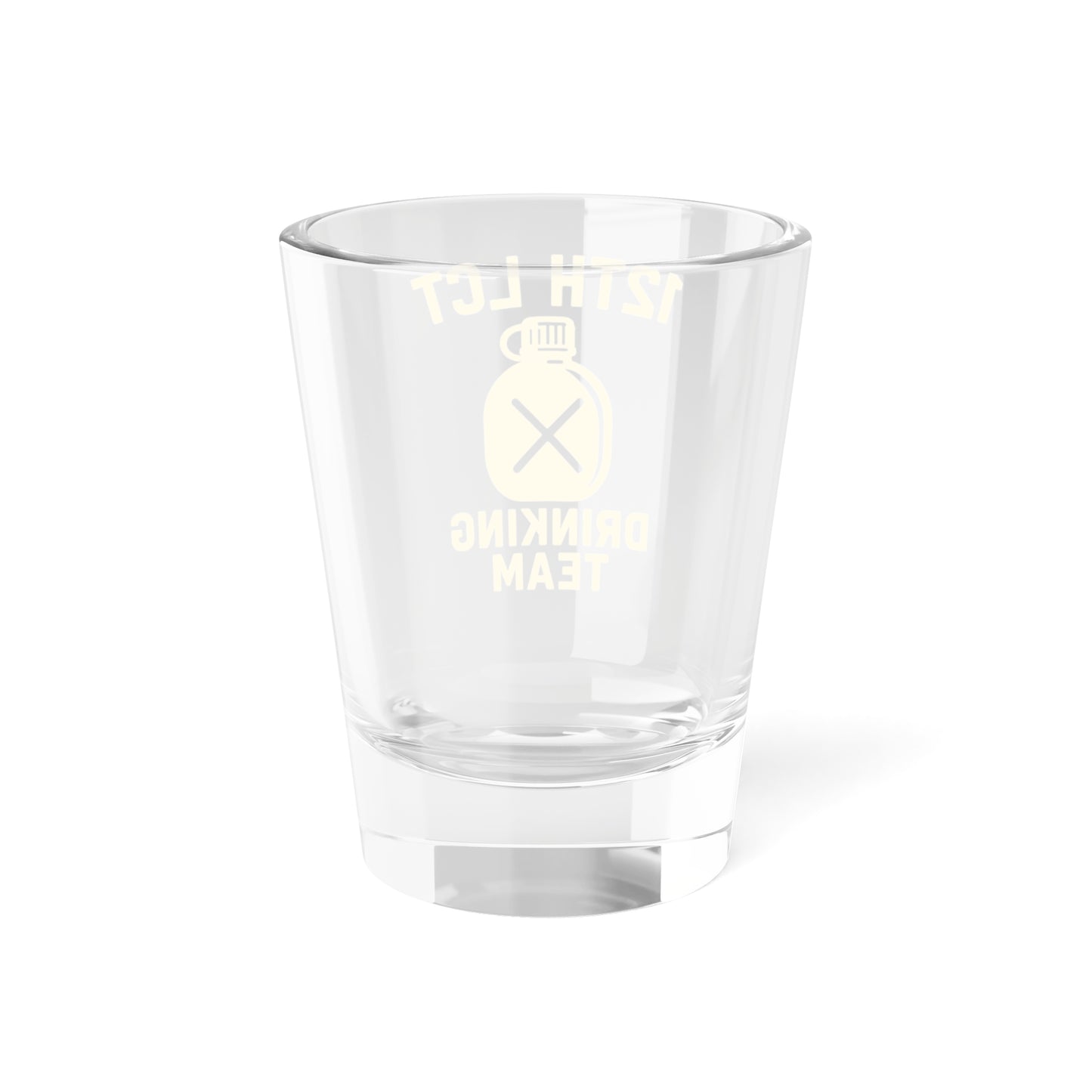 12th LCT Drinking Team Shot Glass
