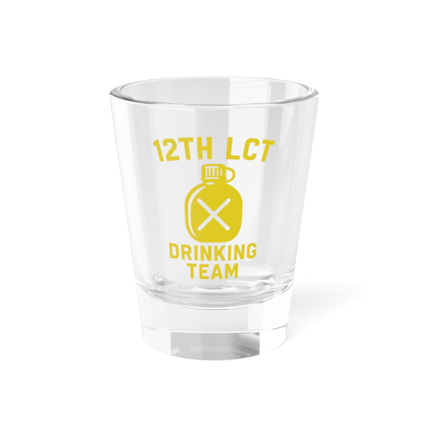 12th LCT Drinking Team Shot Glass