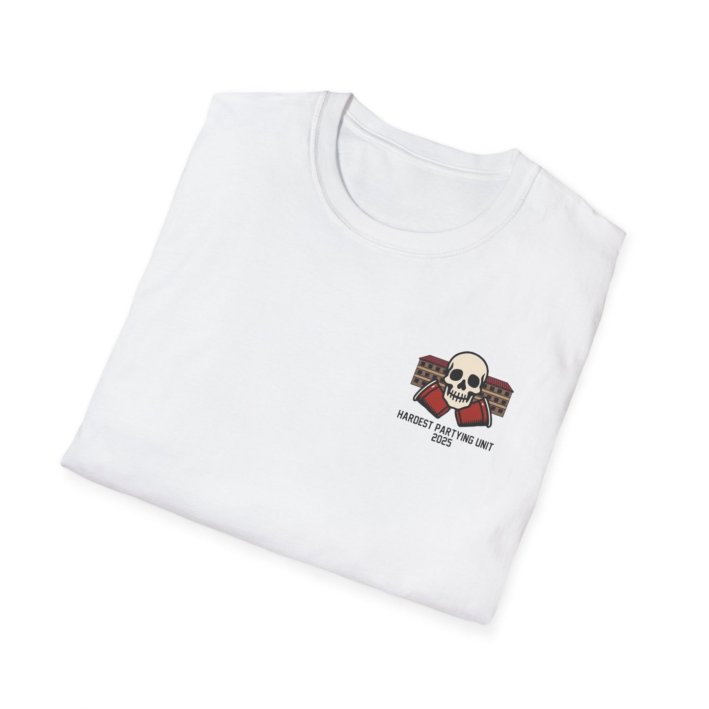 Hardest Partying Unit 2025 T-Shirt