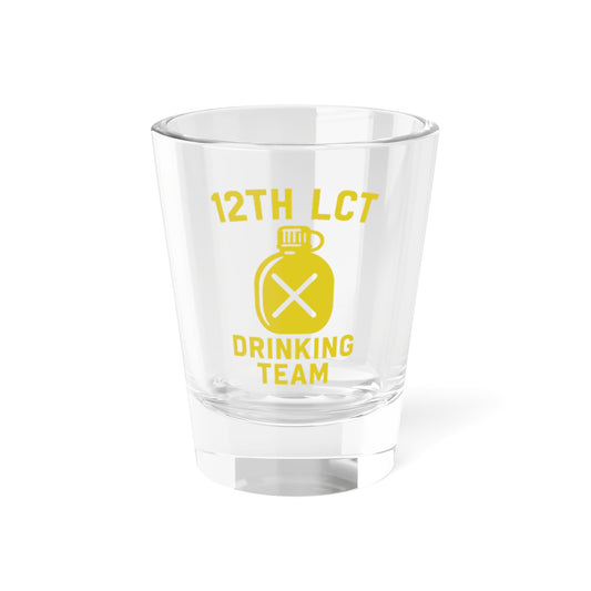 12th LCT Drinking Team Shot Glass
