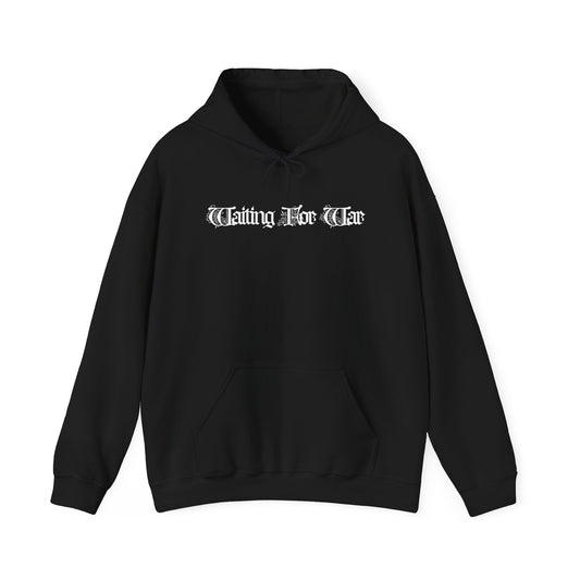 Waiting for War Hoodie
