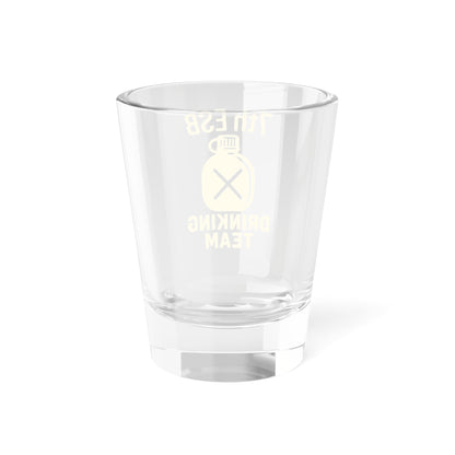 7th ESB Drinking Team Shot Glass