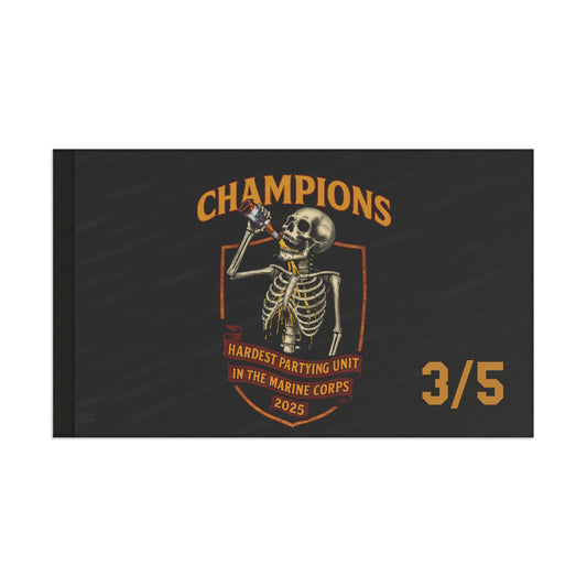 3/5 Hardest Partying Unit Champions Flag
