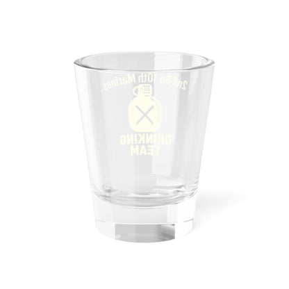 2/10 Drinking Team Shot Glass
