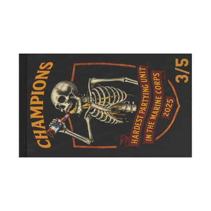 Vertical 3/5 Hardest Partying Unit Champions Flag